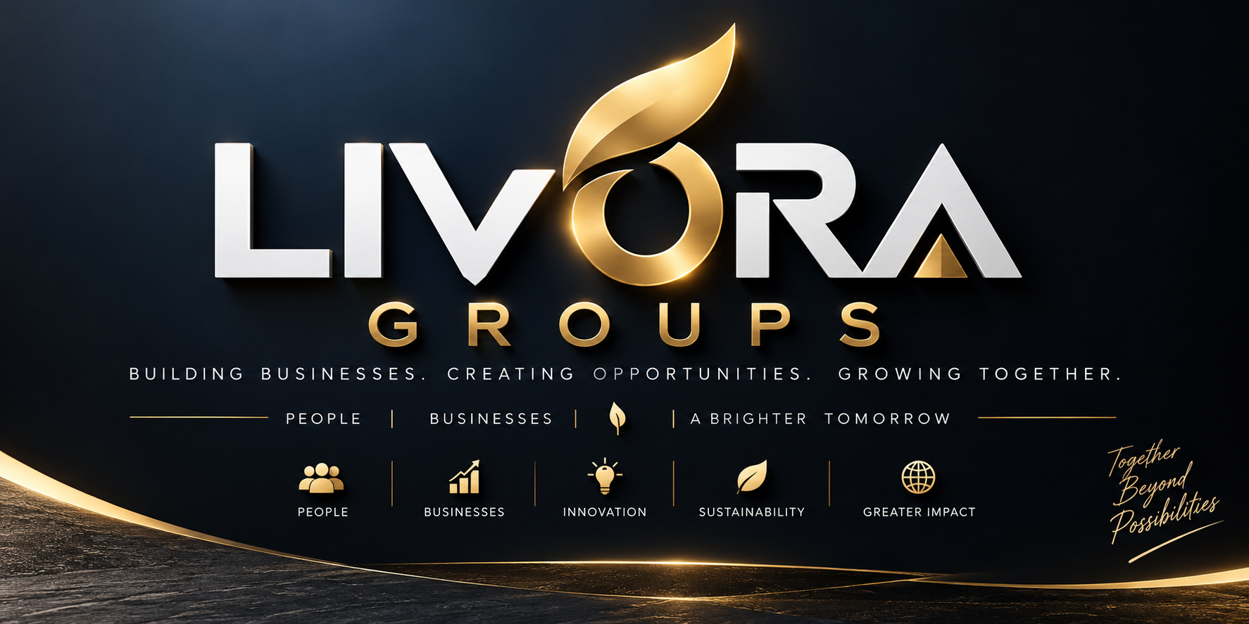 LIVORA GROUPS — Building Businesses. Creating Opportunities. Growing Together.